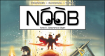 Noob - BD Tome 6 aux éditions Soleil