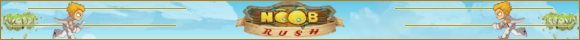Noob Rush